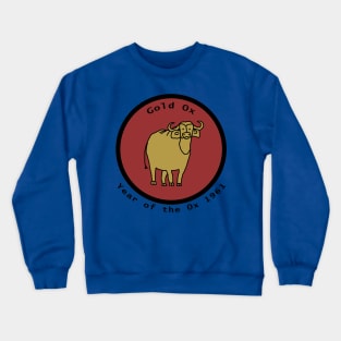 Born 1961 Year of the Gold Ox Crewneck Sweatshirt